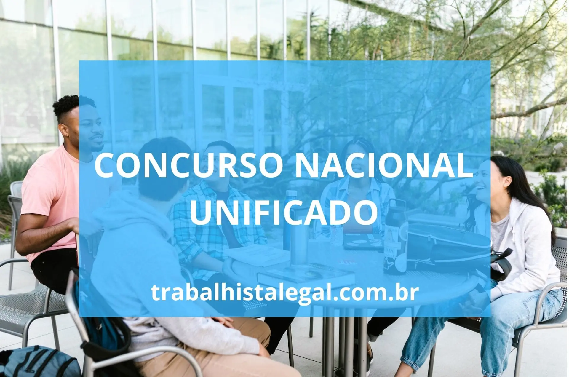 Concurso Nacional Unificado: Saiba TUDO Sobre Essa Novidade